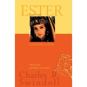 Ester - Eine Frau in der Liebe zu Gott