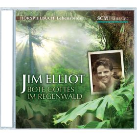Jim Elliot Bote Gottes im Regenwald Teil 8