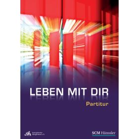 Leben mit dir - Partiturbuch