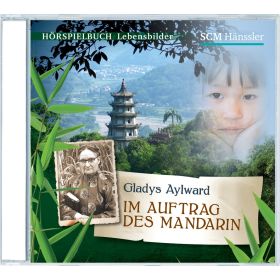 Produktbild des Artikels MP3-Hörbuch - Download Gladys Aylward - Im Auftrag des Mandarin