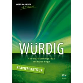 Würdig - Klavierpartitur