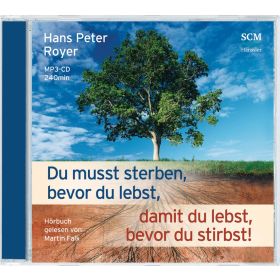 Produktbild des Artikels Hörbuch/Hörspiel - MP3-CD Du musst sterben, bevor du lebst, damit du lebst, bevor du stirbst! - Hörbuch
