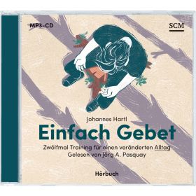 Einfach Gebet - Hörbuch