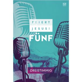 Feiert Jesus! 5 - dreistimmig