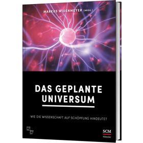 Das geplante Universum