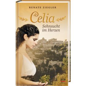 Produktbild des Artikels Buch - Gebunden Celia – Sehnsucht im Herzen