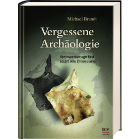 Vergessene Archäologie