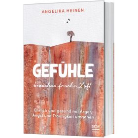 Gefühle brauchen frische Luft