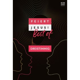 Produktbild des Artikels Liederbuch - Spiralbindung Feiert Jesus! Best of - dreistimmig
