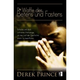 Die Waffe des Betens und Fastens