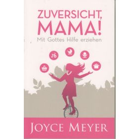 Produktbild des Artikels Zuversicht, Mama! (Buch - Paperback)