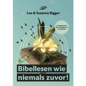 Bibellesen wie niemals zuvor!