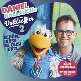 Daniel Kallauchs Volltreffer 2: Schön, dass es