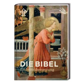 Die Bibel - Einheitsübersetzung