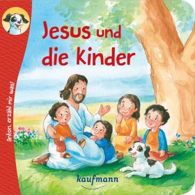 Anton, erzähl mir was! Jesus und die Kinder