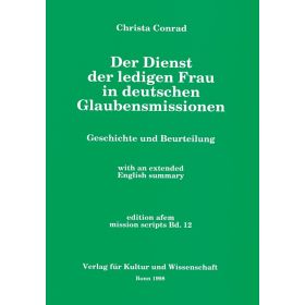 Der Dienst der ledigen Frau in den deutschen Glaubensmissionen