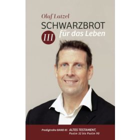 Schwarzbrot für das Leben 3