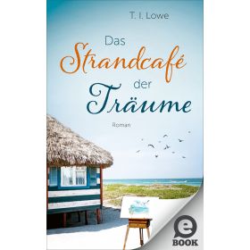 Das Strandcafé der Träume