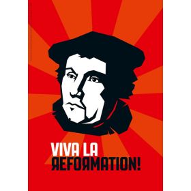 Poster A1 - Viva La Reformation