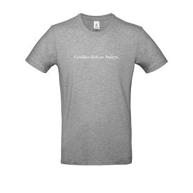 T-Shirt "Gewöhn dich an Anders" - Hellgrau