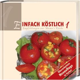 Einfach köstlich Band 1