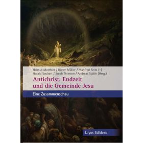 Antichrist, Endzeit und die Gemeinde Jesu