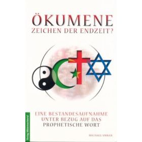 Ökumene - Zeichen der Endzeit?