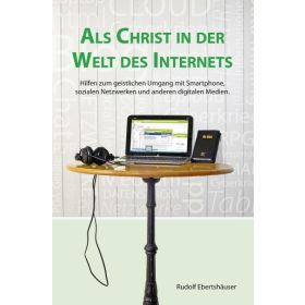 Als Christ in der Welt des Internets
