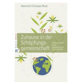 Zuhause in der Schöpfungsgemeinschaft