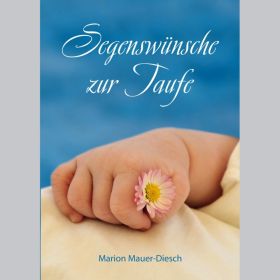 Produktbild des Artikels Buch - Geheftet Segenswünsche zur Taufe