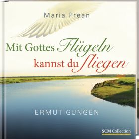 Produktbild des Artikels Buch - Gebunden Mit Gottes Flügeln kannst du fliegen