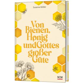 Produktbild des Artikels Buch - Gebunden Von Bienen, Honig und Gottes großer Güte