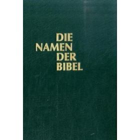 Produktbild des Artikels Buch - Gebunden Die Namen der Bibel und ihre Bedeutung