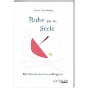 Ruhe für die Seele