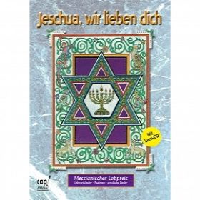 Jeschua, wir lieben dich - Liederbuch mit Lern-CD