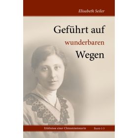 Geführt auf wunderbaren Wegen