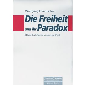 Produktbild des Artikels Die Freiheit und ihr Paradox (Buch - Broschiert)