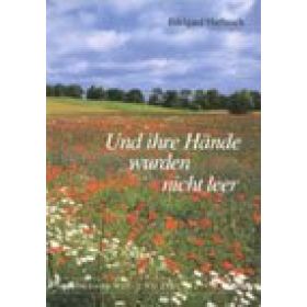 Produktbild des Artikels Und ihre Hände wurden nicht leer (Buch - Geheftet)