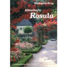 Rätselhafte Rosula