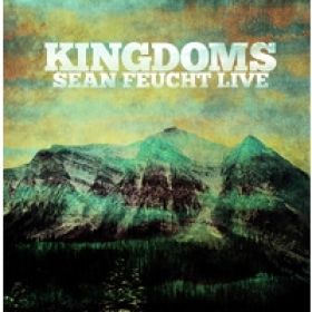Kingdoms - Sean Feucht Live