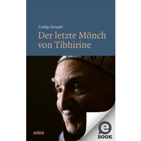 Der letzte Mönch von Tibhirine