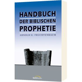 Handbuch der biblischen Prophetie