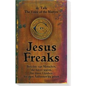 Die wahren Jesus Freaks