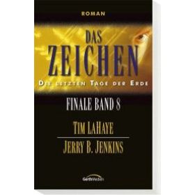 Das Zeichen - Finale Band 8