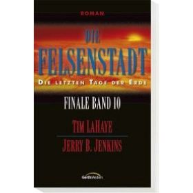 Die Felsenstadt - Finale Band 10