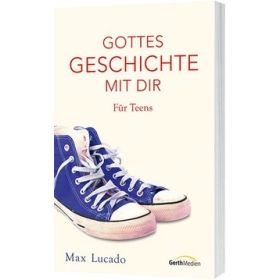 Gottes Geschichte mit dir. Für Teens