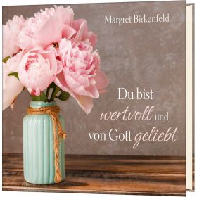 Produktbild des Artikels Du bist wertvoll und von Gott geliebt (Buch - Gebunden)