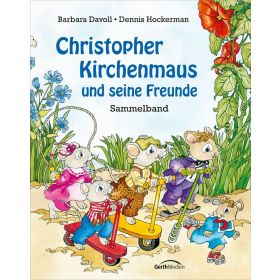 Produktbild des Artikels Christopher Kirchenmaus und seine Freunde (Buch - Gebunden)