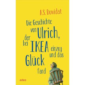 Produktbild des Artikels Buch - Gebunden Die Geschichte von Ulrich, der bei IKEA einzog und das Glück fand