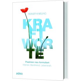 Produktbild des Artikels Kraftworte - Psalmen neu formuliert (Buch - Gebunden)